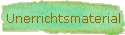 Unerrichtsmaterial
