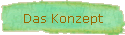 Das Konzept